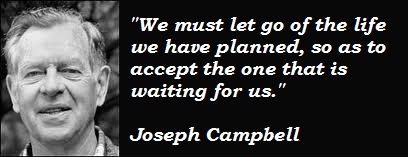 quotes joseph campbell quote to help get through a hard time www . - Joseph-Campbell-Quotes-1