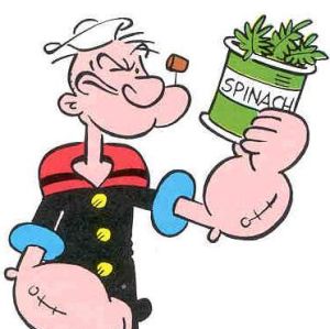 Ask Popeye...he's the expert!